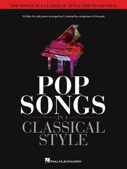 Pop Songs in a Classical Style [piano]