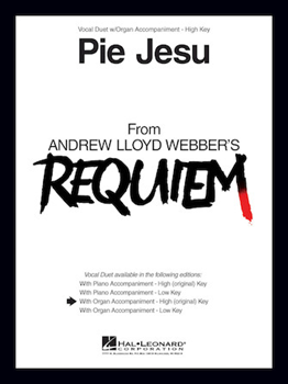 Hal Leonard Lloyd Webber   Pie Jesu (from Requiem) - High in A-flat with organ - Vocal Duet