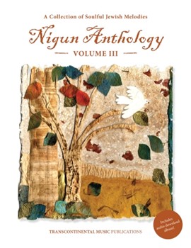 Nigun Anthology Volume 3: Collection of Soulful Jewish Melodies - Book with Audio Download by Various for
