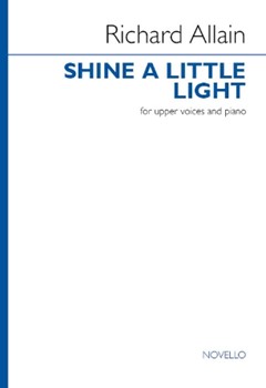 Shine a Little Light - for Upper Voices and Piano