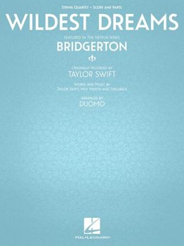 Wildest Dreams From Bridgerton - for String Quartet Score and Parts by Max Martin Shellback Taylor Swift - Duomo - for String Quartet