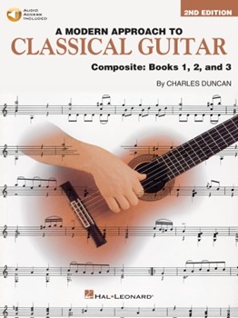 A Modern Approach to Classical Guitar - Second Edition - Composite Edition: Books 1, 2, and 3