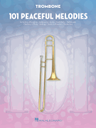 101 Peaceful Melodies - for Trombone