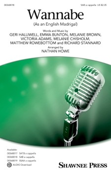 Wannabe (As an English Madrigal)