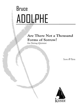 Are There Not a Thousand Forms of Sorrow - for String Quintet Score and Parts