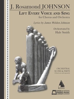 Lift Every Voice and Sing - for Chorus and Orchestra Score and Parts