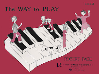 Way To Play 2 by Pace for Piano Method