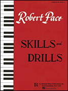 Skills & Drills [piano] Robert Pace