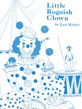 Recital Series For Piano Blue (Book I) Little Roguish Clown by Ricker Earl for