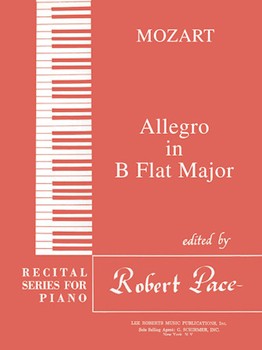 Recital Series For Piano Red (Book III) Allegro In B Flat Major by Mozart Wolfgang Amadeus for