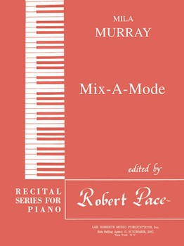 Recital Series For Piano Red (Book III) Mix-A-Mode by Murray Mila for