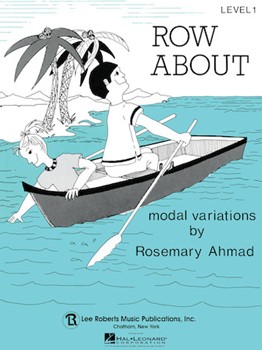 Recital Series For Piano Blue (book I) Row About by Rosemary Ahmad for