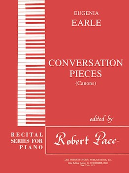 Recital Series For Piano Red (Book III) Conversation Pieces - A Set Of Canons by Earle Eugenia for