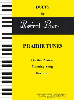 Prairie Tunes by Pace for 1 Piano 4 Hands