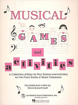 Musical Games & Activities by Scott Gloria Burnet for Game Collection