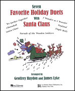 Hal Leonard  Haydon / Lyke  Favorite Holiday Duets with Santa Claus - 1 Piano  / 4 Hands