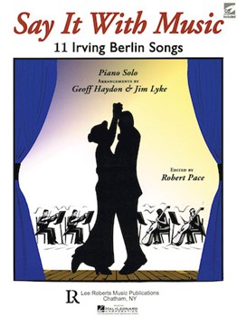Say It With Music by Berlin Irving - Haydon Geoff/lyke - for Piano Solo