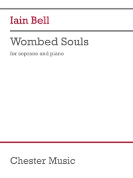 Wombed Souls - for Soprano and Piano