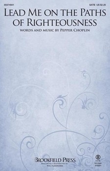 Lead Me on the Paths of Righteousness