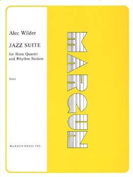 Jazz Suite for Horn Quartet & Rhythm Section by Wilder Alec for Score