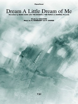 Dream a Little Dream of Me by Mama Cass for Piano