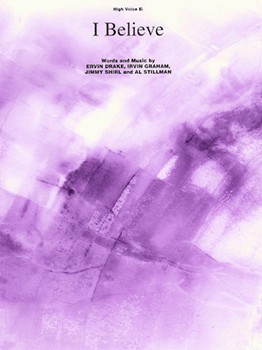 I Believe by Drake Graham Shirl and Stillman for High Voice