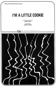 I'm a Little Cookie by Penn Larry - Lewis Aden - for 2-Part
