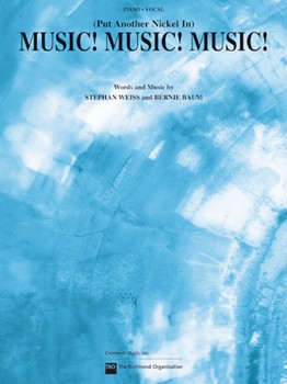 Music! Music! Music! (Put Another Nickel In) by for