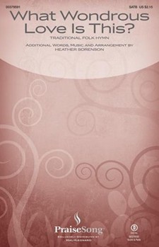 What Wondrous Love Is This