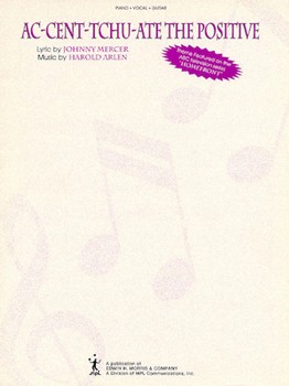 Acc-cent-tchu-ate the Positive by for