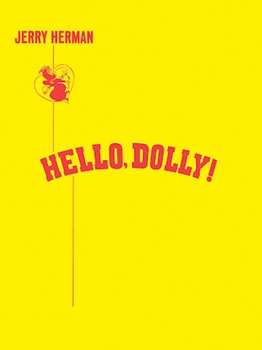Hello Dolly by Herman Jerry for Broadway V