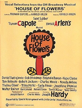 House Of Flowers by Arlen Harold for Broadway V