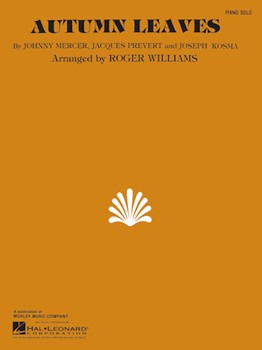 Autumn Leaves by - Williams Roger - Roger Williams for Piano Solo