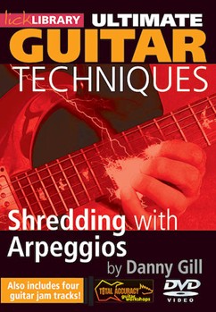 Shredding with Arpeggios by Gill Danny Danny Gill for Guitar DVD