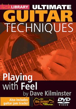 Playing with Feel by Dave Kilminster for