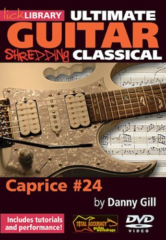 Shredding Classical - Caprice #24 by Danny Gill for Guitar