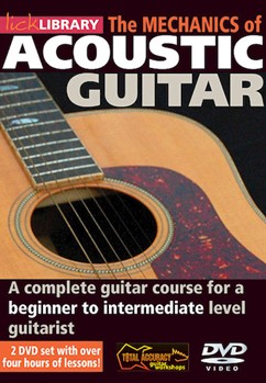 The Mechanics of Acoustic Guitar by Lee Hodgson for Guitar