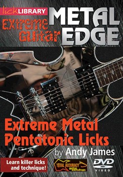 Extreme Metal Pentatonic Licks by Andy James for Guitar