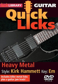 Heavy Metal - Quick Licks by Kirk Hammett for Guitar