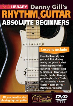 Danny Gill's Rhythm Guitar for Absolute Beginners by Danny Gill for