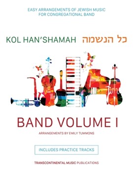 Kol Han'shamaha - Band Volume 1 - Easy Arrangements of Jewish Music for Congregational Band