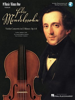 Mendelssohn - Violin Concerto in E Minor Op. 64 by Mendelssohn Felix for