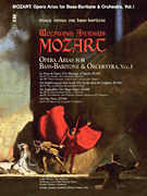 Mozart Opera Arias for Bass Baritone and Orchestra - Vol. I