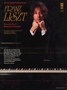 Liszt Concerto No. 2 in A Major S125; Hungarian Fantasia S123 by Liszt Franz for Piano