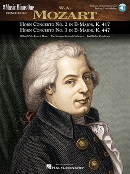 Mozart - Horn Concerto No. 2 KV417; Horn Concerto No. 3 KV447 by Mozart Wolfgang Amadeus Willard Zirk french for French Horn