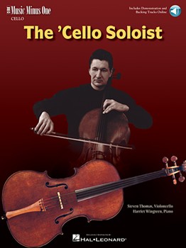 The Cello Soloist - Classic Solos for Cello and Piano by Various for