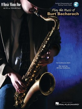 Play the Music of Burt Bacharach by Bacharach Burt Tim Gordon for Saxophone