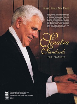 Sinatra Standards for Pianists by Sinatra Frank for Piano