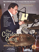 The Condon Gang: The Chicago and New York Jazz Scene w/cd [drums] Music Minus One
