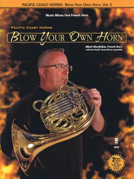 Pacific Coast Horns - Blow Your Own Horn by - Mocilnikar Mitch (h - Pacific Coast Horns for French Horn/CD (MMO Play-along)